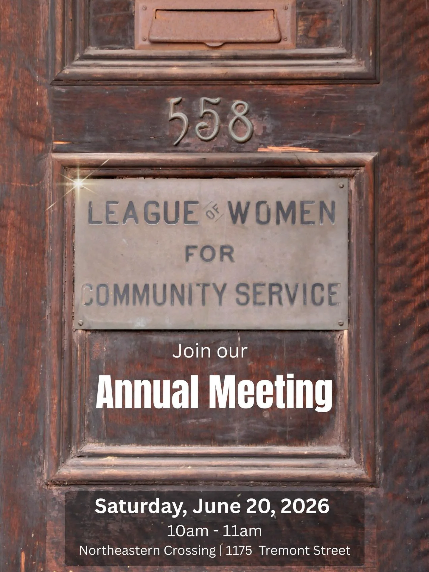 On Saturday, June 20 at 10a.m. at Northeastern Crossing at 1175 Tremont Street, the League of Women for Community Service will host its Annual Meeting&mdash;a cherished tradition that brings our community together to reflect, reconnect, and celebrate