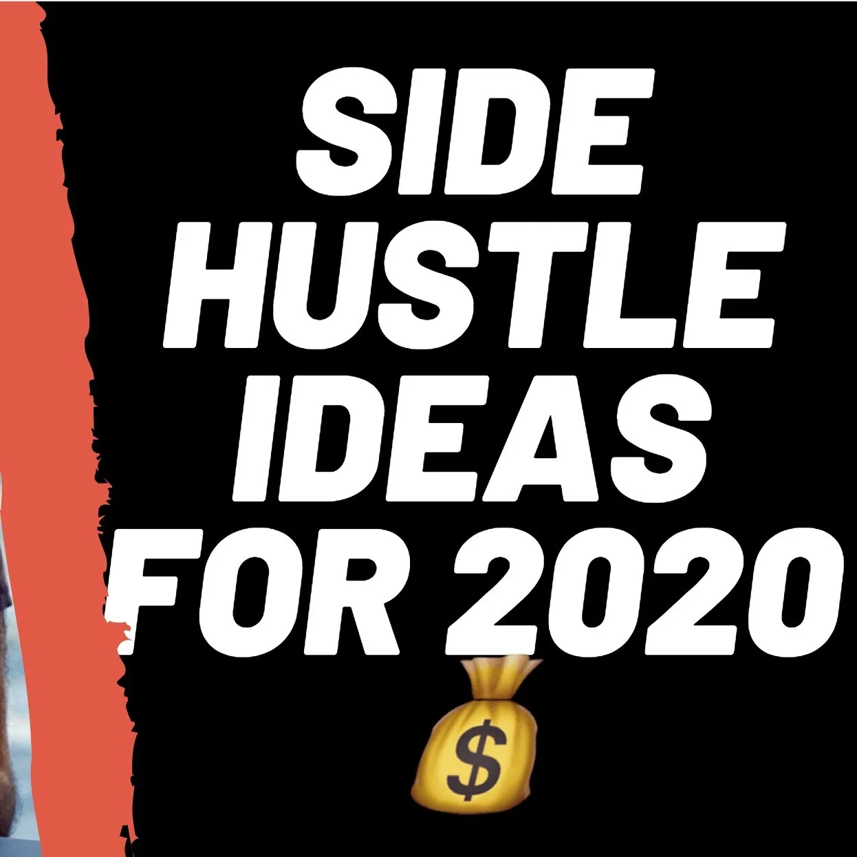 5 MOST PROFITABLE SIDE HUSTLE BUSINESS IDEAS FOR 2020 💰