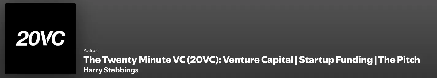 4. The Twenty Minute VC