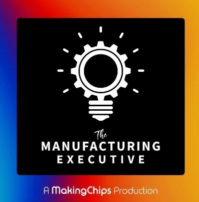 The Manufacturing Executive