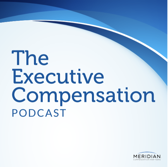 The Executive Compensation Podcast