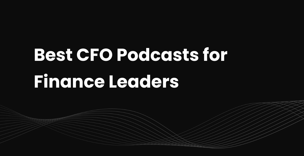 Best 19 CFO Podcasts for Finance Leaders in 2026