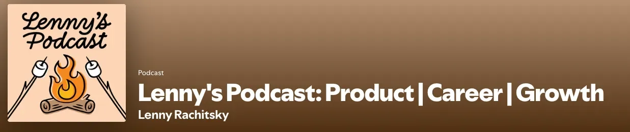 2. Lenny's Podcast