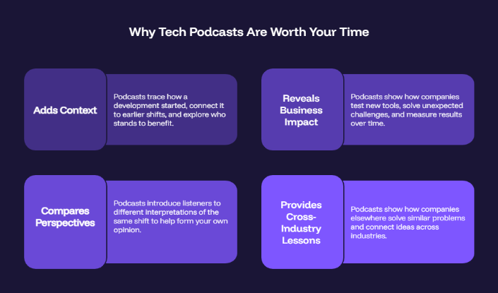Why Tech Podcasts Are Worth Your Time
