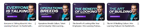 Row of Hire Learning podcast episode thumbnails featuring Rashid discussing AI, operations, employee wellbeing, and building company culture.