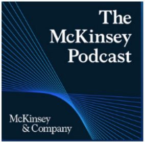 The McKinsey Podcast