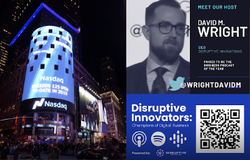 Promotional graphic for the Disruptive Innovators podcast featuring host David Wright, a Nasdaq Times Square display, and a QR code.