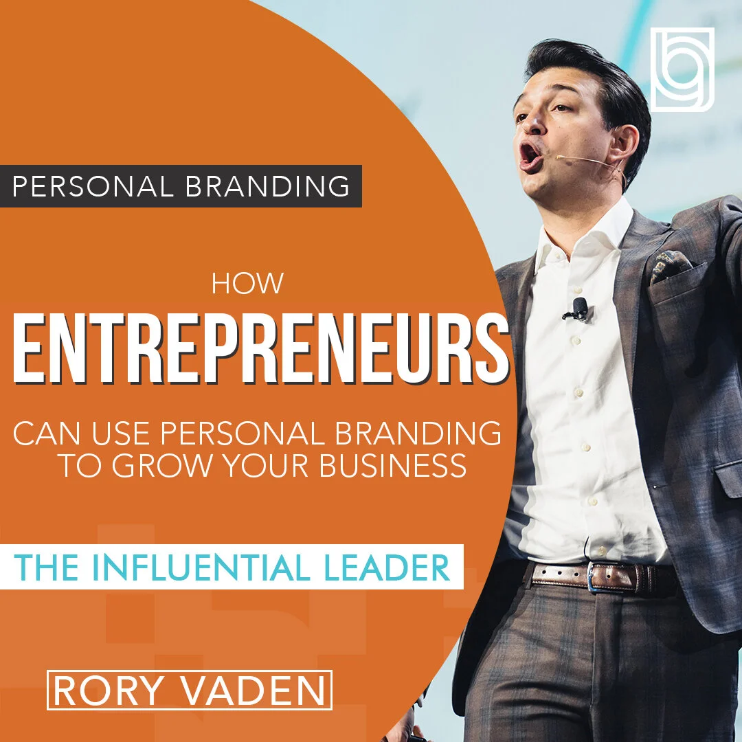 How Entrepreneurs Can Use Personal Branding to Grow Your Business