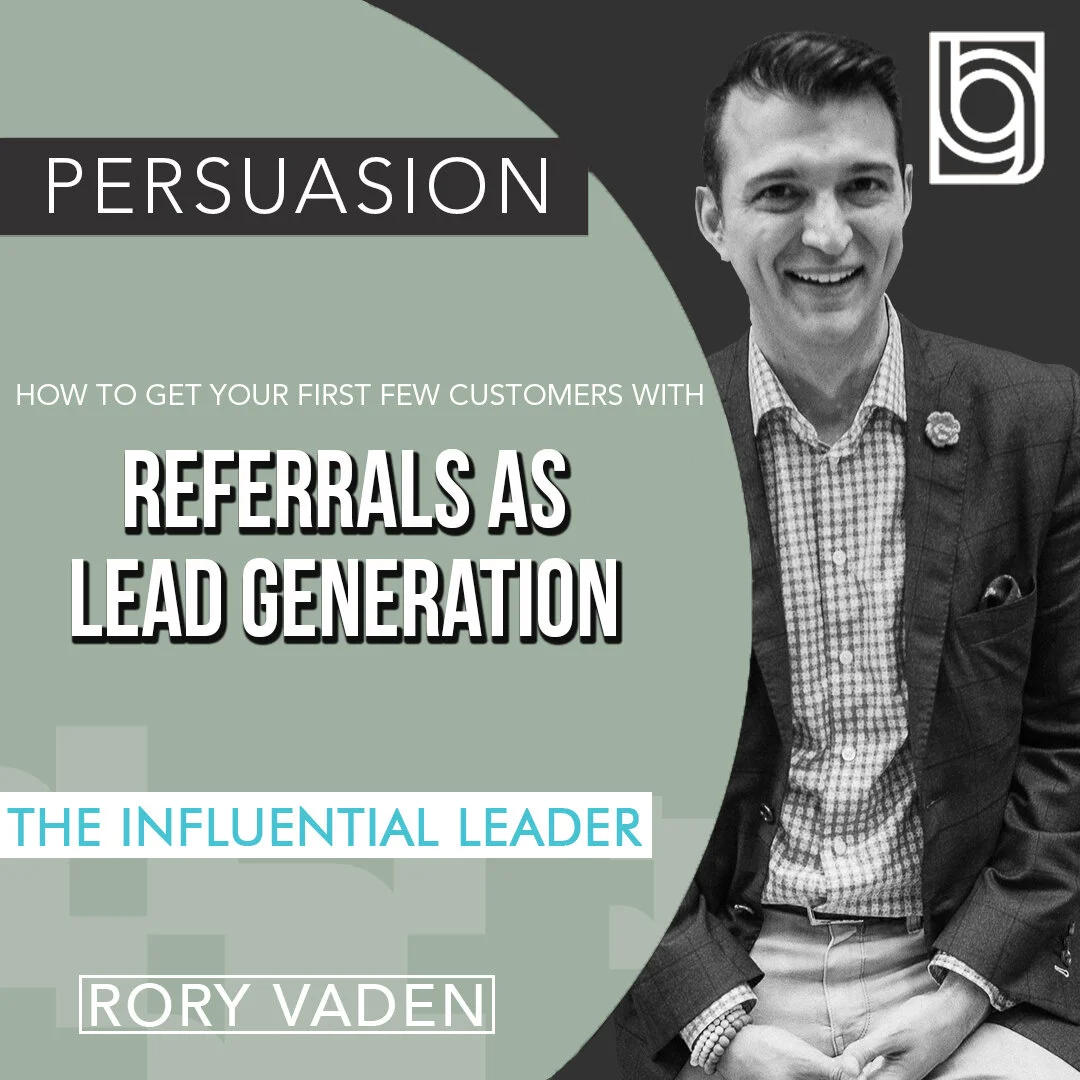 How to get Your First Few Customers with Referrals as Lead Generation