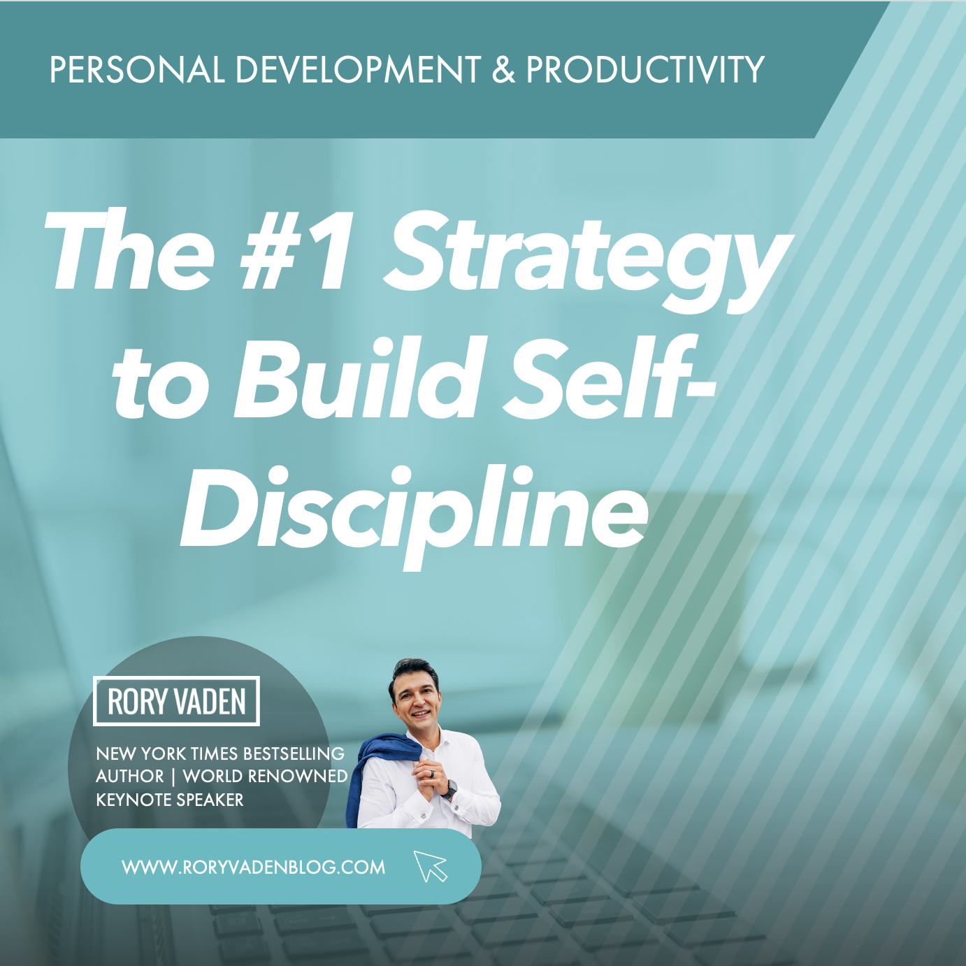 The #1 Strategy to Build Self-Discipline