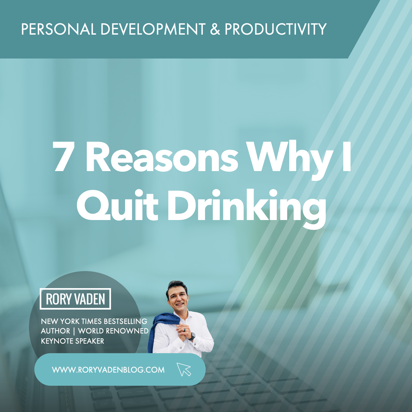 7 Reasons Why I Stopped Drinking
