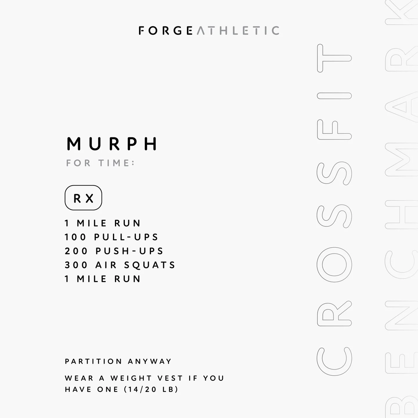CrossFit Benchmark | Murph
-
A test of physical and mental endurance.
-
Let&rsquo;s go! 💪🏼
-
⚒️ #forgeathletic