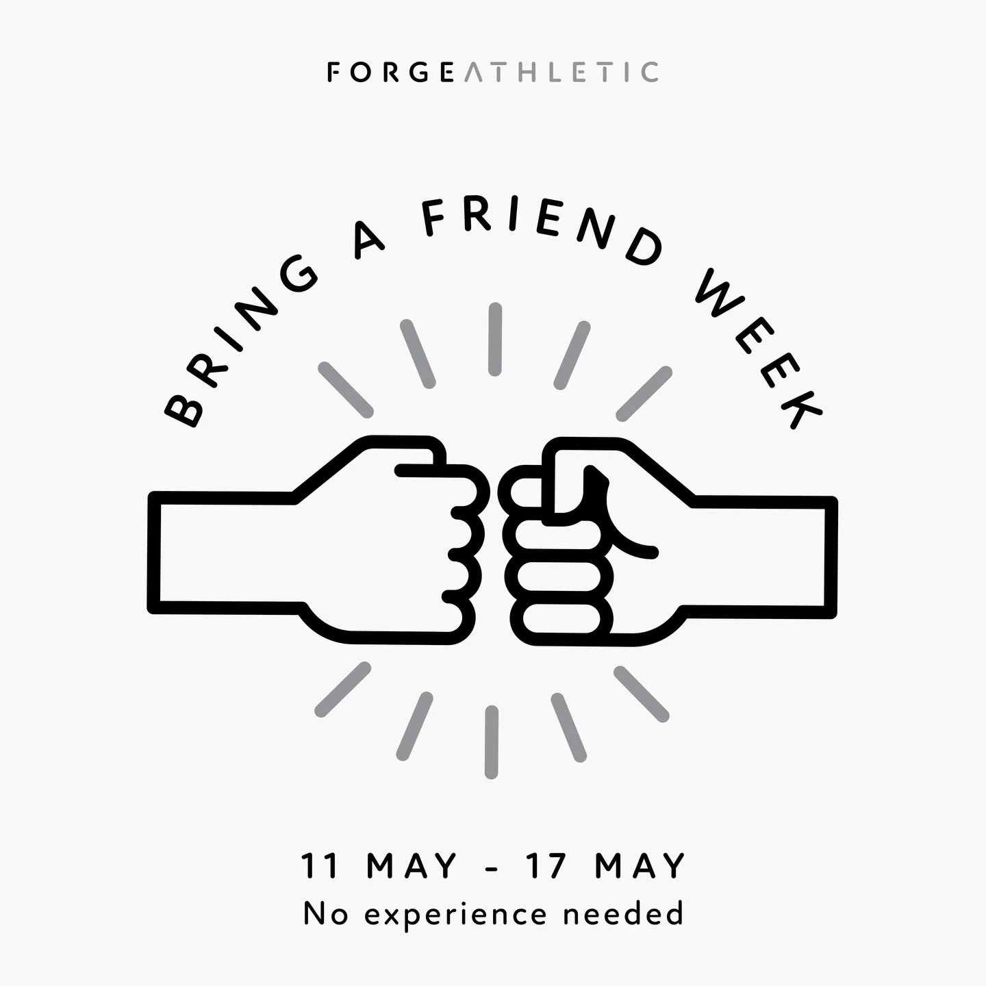 Bring a Friend Week
11-17 May 💪🏼
-
⚡️ Bring a Friend as many times as you&rsquo;d like during the week
⚡️FREE
⚡️ No experience needed 
-
Got some friends ready for some sweat and smiles? Tag them below! ⬇️
-
⚒️ #forgeathletic