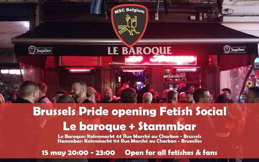 Brussels Pride opening Fetish Social @ Le Baroque &amp; Stammbar
