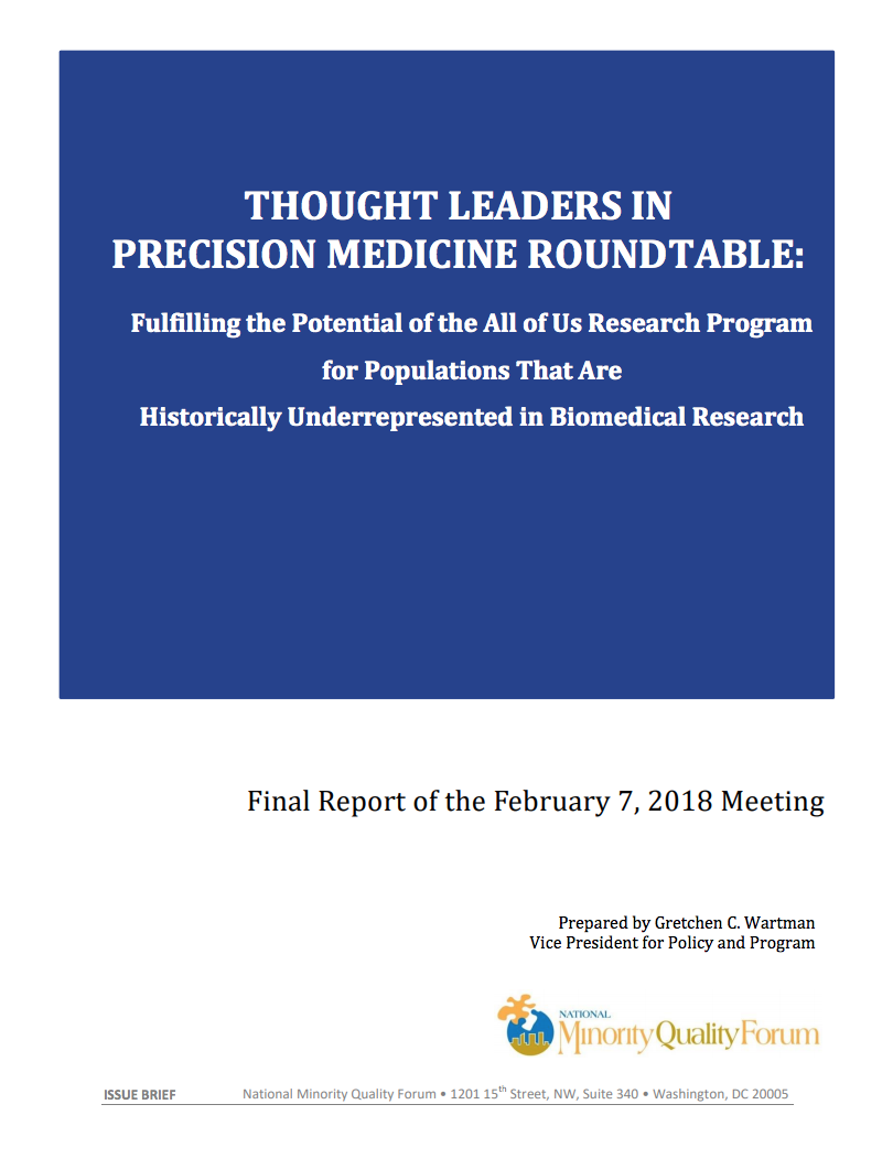 Thought Leaders in Precision Medicine Roundtable: Fulfilling the Potential of the All of Us Research Program for Populations That Are Historically Underrepresented in Biomedical Research