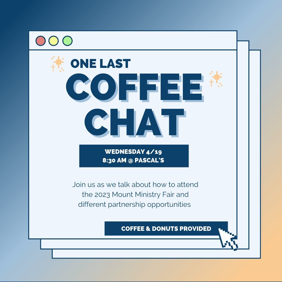 Gainesville Ministries - I&rsquo;m talking to you 🫵 We are having our last Coffee Chat of the year this Wednesday morning and we want to see you there!! Come meet the team and learn how the Mount empowers incoming students to connect to Christian co