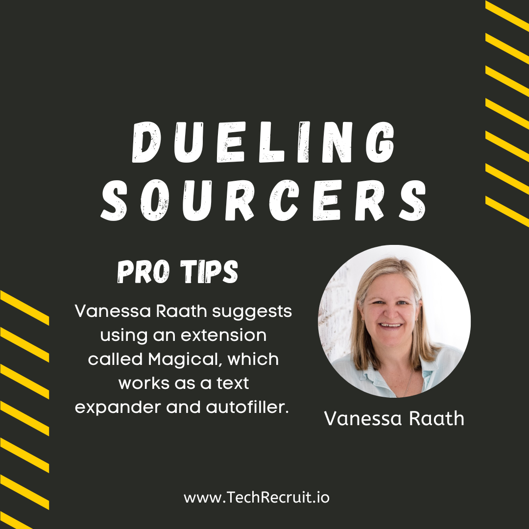 Dueling Sourcers Pro Tips: Vanessa Raath Uses the Extension Magical