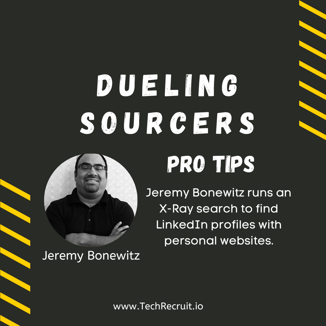 Ultimate Sourcing Rumble: Jeremy Bonewitz Talks Finding LinkedIn Profiles With Personal Websites