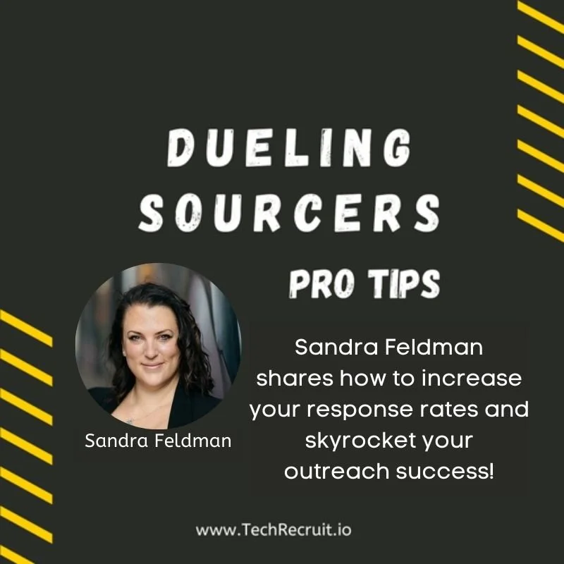 Ultimate Sourcing Rumble - Sandra Feldman on How to Boost Your Response Rates &amp; Engagement