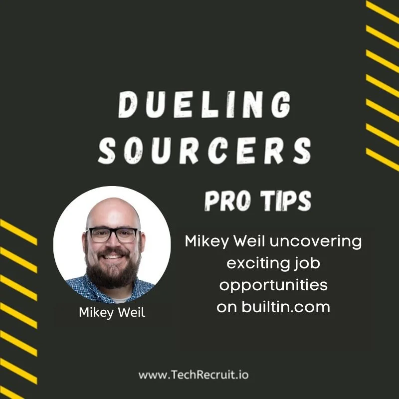 Ultimate Sourcing Rumble - Uncover exciting job opportunities on builtin.com with Mikey Weil
