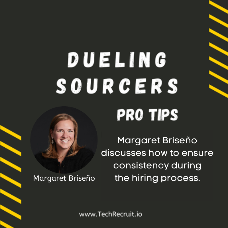 How to Master Recruiting Consistency with Margaret Briseño 