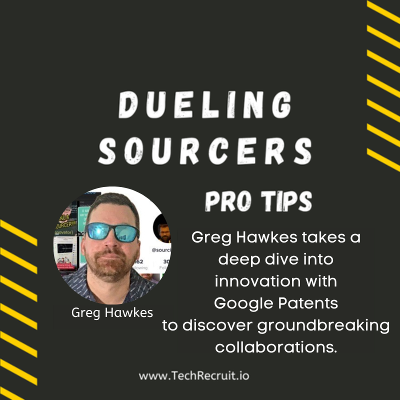 Ultimate Sourcing Rumble - Discover Groundbreaking Collaborations With Greg Hawkes and Google Patents 