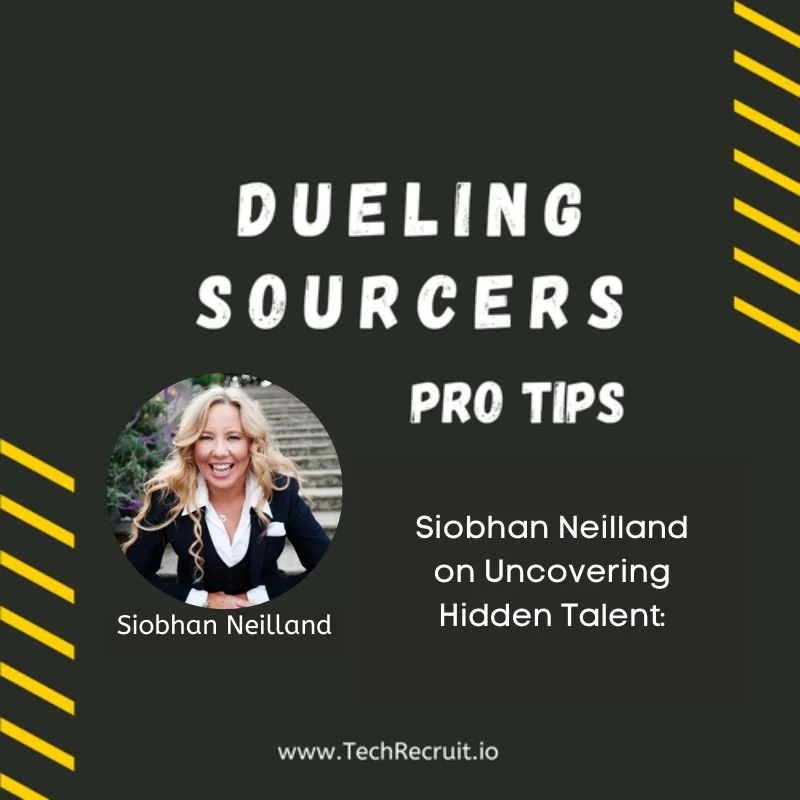 Silicon Valley TechRecruit Conference - Uncovering Hidden Talent: Siobhan Neilland's Tips for Recruiters