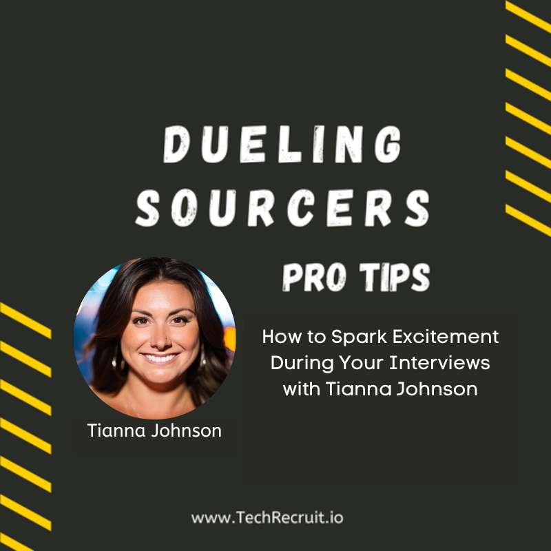 Silicon Valley TechRecruit Conference - How to Spark Excitement  During Your Interviews with Tianna Johnson