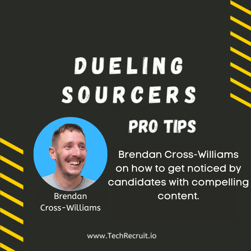 Ultimate Sourcing Rumble - How to Engage Candidates Effectively with Brendan Cross-Williams