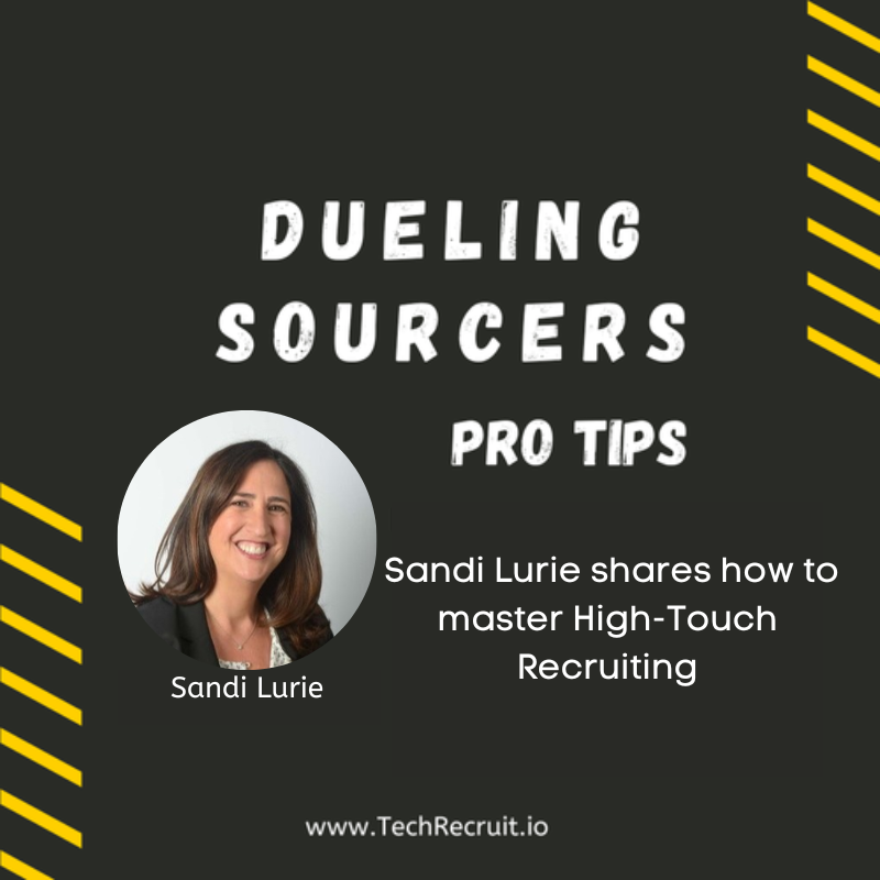  Silicon Valley TechRecruit Conference - Mastering High-Touch Recruiting with Sandi Lurie