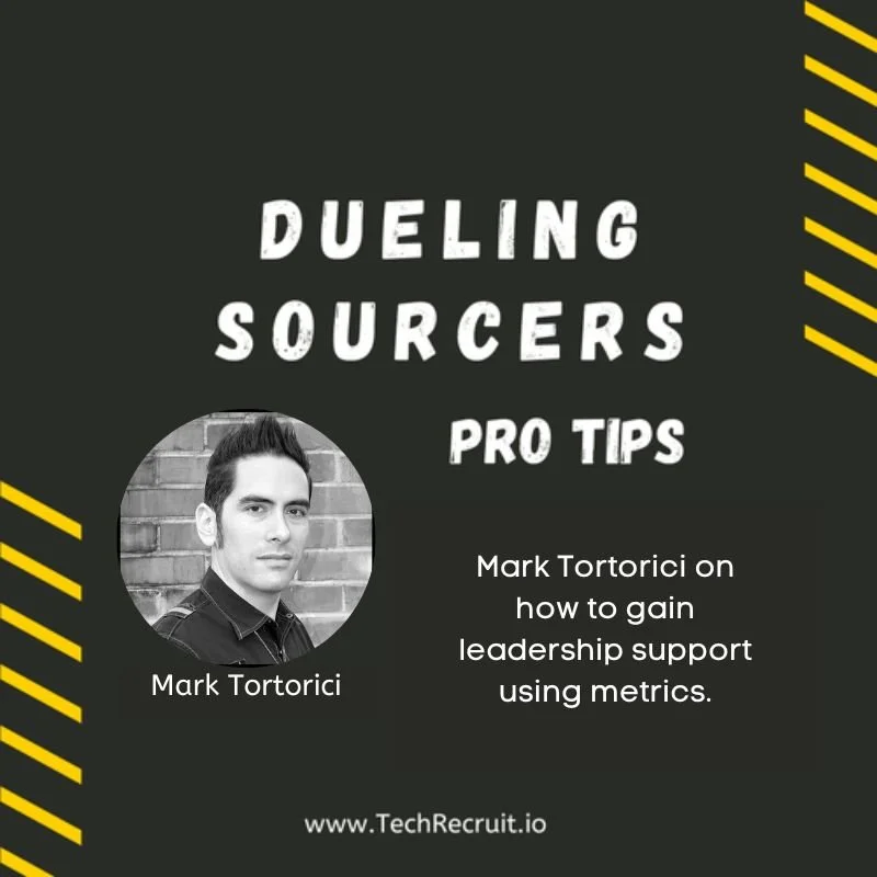 Silicon Valley TechRecruit Conference - How to Gain  Leadership Support Using Metrics with Mark Tortorici