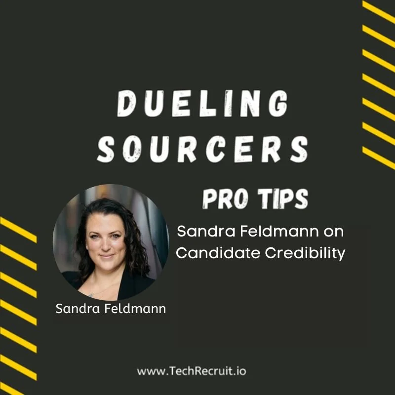 Ultimate Sourcing Rumble - Candidate Credibility with Sandra Feldmann 