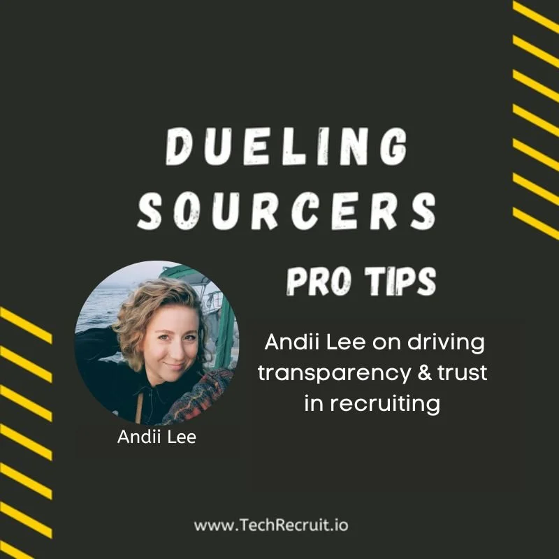 Silicon Valley TechRecruit Conference - How to Drive Transparency &amp; Trust in Recruiting with Andii Lee