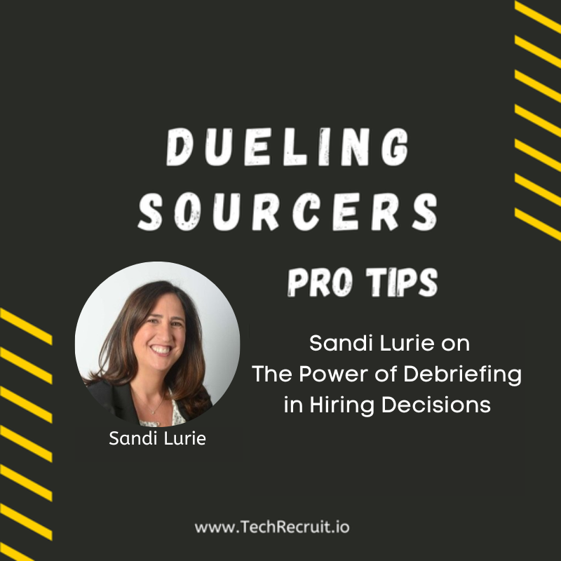 Silicon Valley TechRecruit Conference - The Power of Debriefing in Hiring Decisions with Sandi Luri