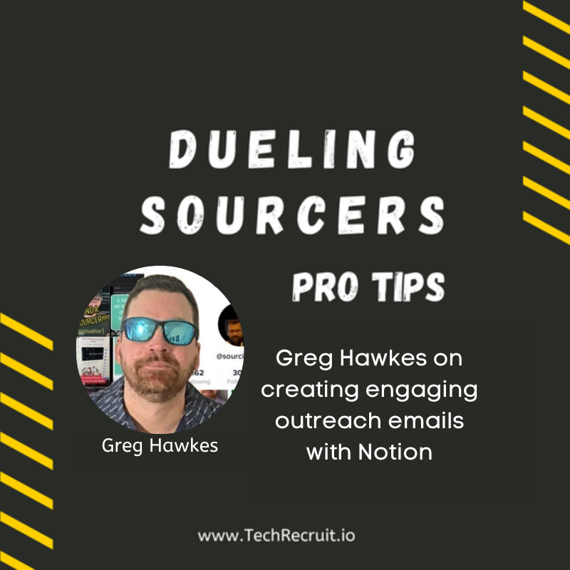 Dueling Sourcers - Creating Engaging Outreach Emails with Greg Hawkes