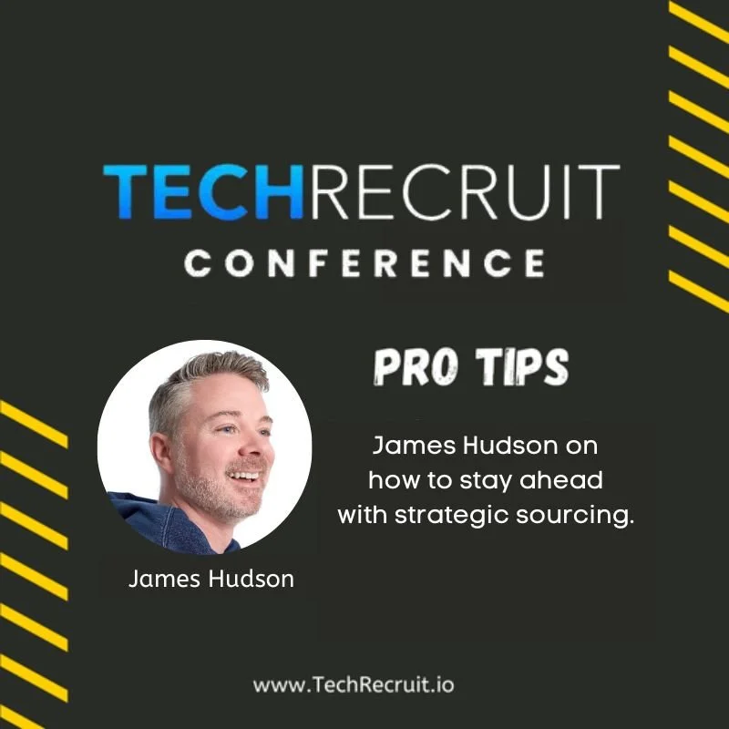 TechRecruit Conference - Balancing Data &amp; Intuition in Recruiting with James Hudson