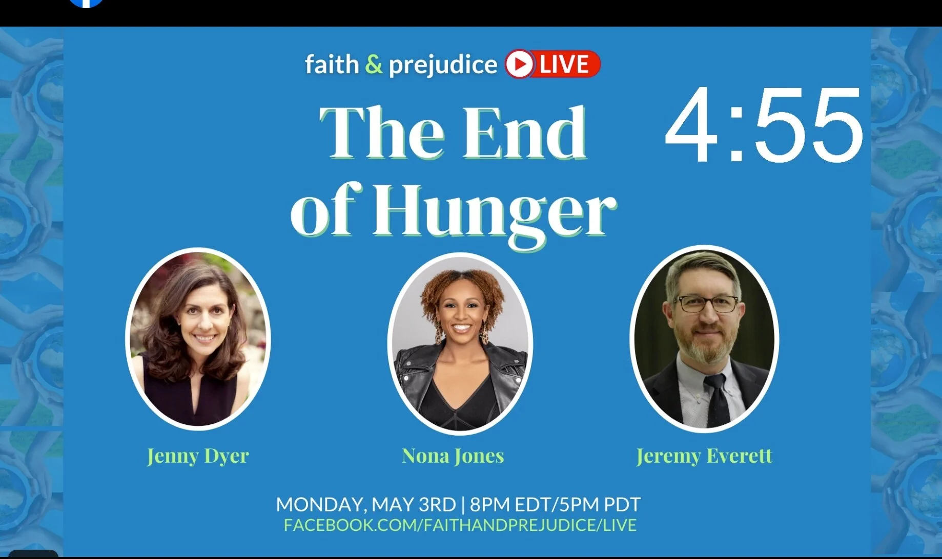 Faith &amp; Prejudice on The End of Hunger: Facebook Live 