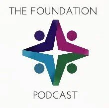 The Foundation Podcast: Todd Schnick hosts Friends of the Global Fight