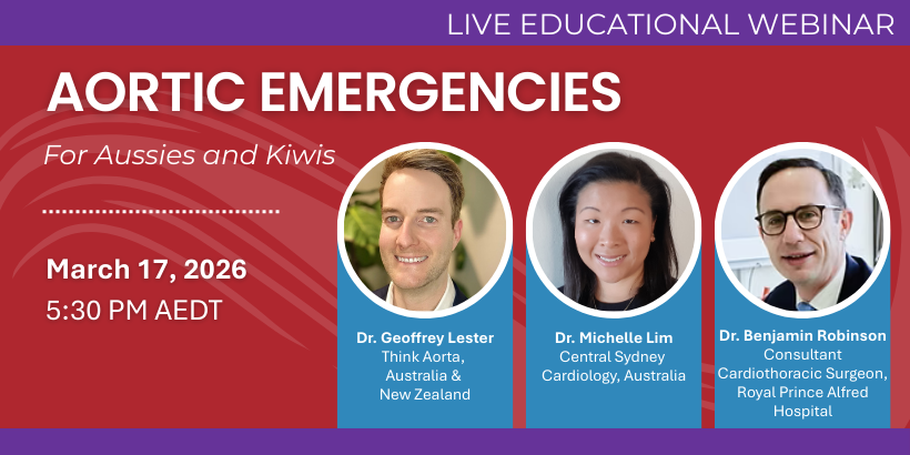 Aortic Emergencies: Webinar for Aussies and Kiwis
