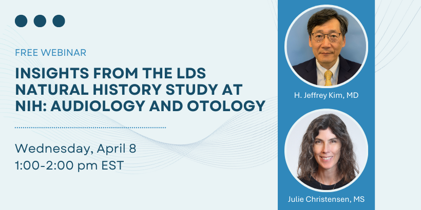Insights from the LDS Natural History Study at NIH: Audiology and Otology