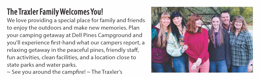 Traxler family welcomes you to Dell Pines Campground