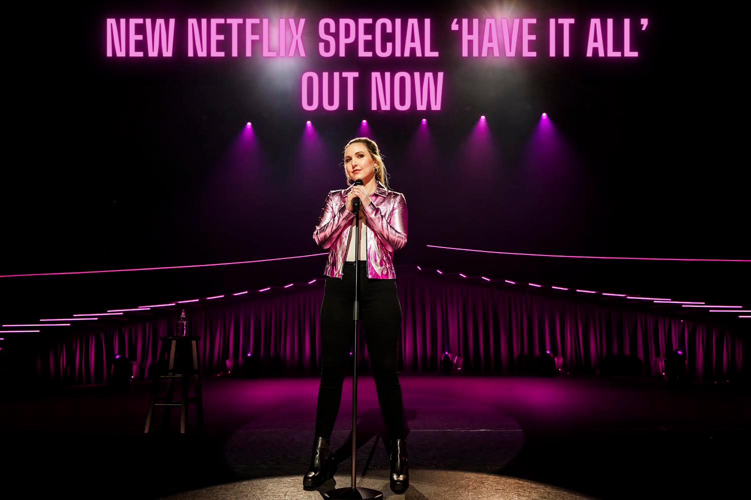 New Netflix Special 'Have It All' Out Now