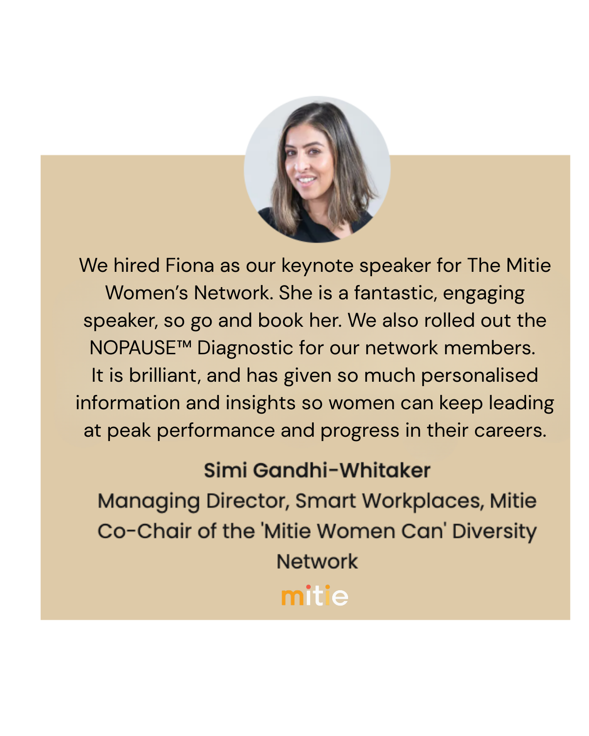 Testimonial from Simi Gandhi-Whittaker, C-chair at Mitie Women's Network sharing her thoughts and feedback on Fiona McKay who she booked to be the keynote speaker at The Mitie Women's Network