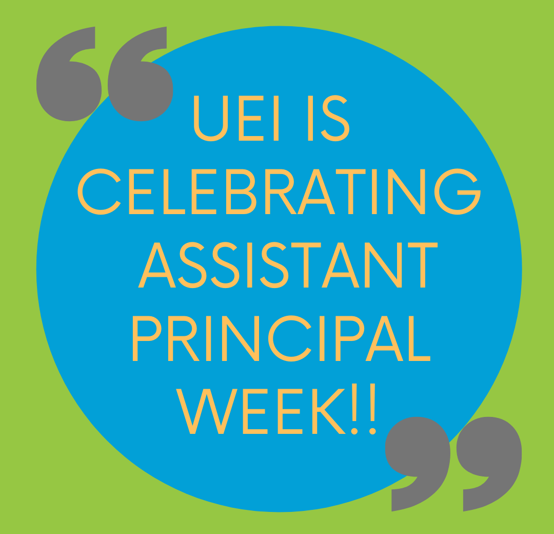 National Assistant Principal Week! — Urban Enrichment Institute