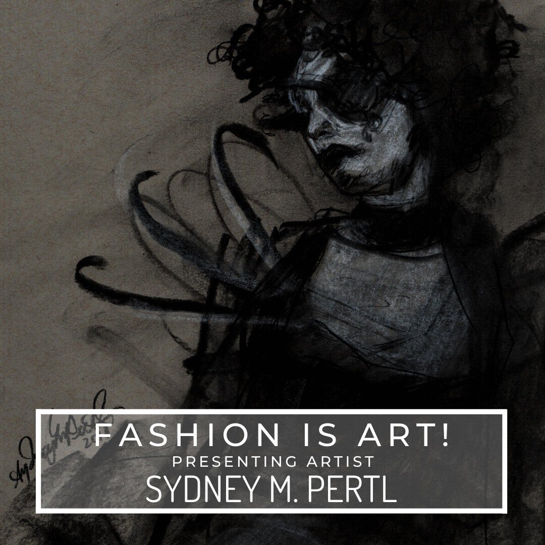 We are excited to announce artist @sydneympertl Pertl  participation in Fashion is ART Release Party on Saturday, May 1, 2021 at the @tincanalleytacoma leytacoma.

Sydney is a classical realist figure and portrait artist who trained in the style of t