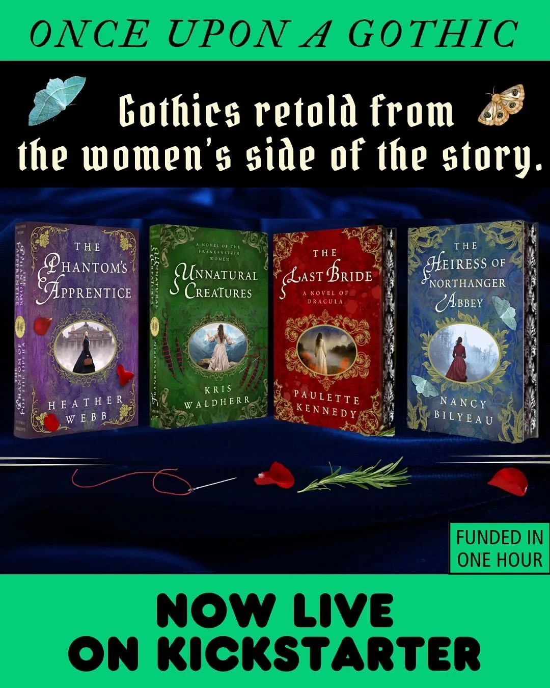 WE&rsquo;RE LIVE! The Once Upon a Gothic book Kickstarter launched last week&mdash;and we made our first funding goal in an hour&mdash;thank you so much to our early backers!! (We love you!!) The four of us&mdash;@kriswaldherr @msheatherwebb, @pkenne