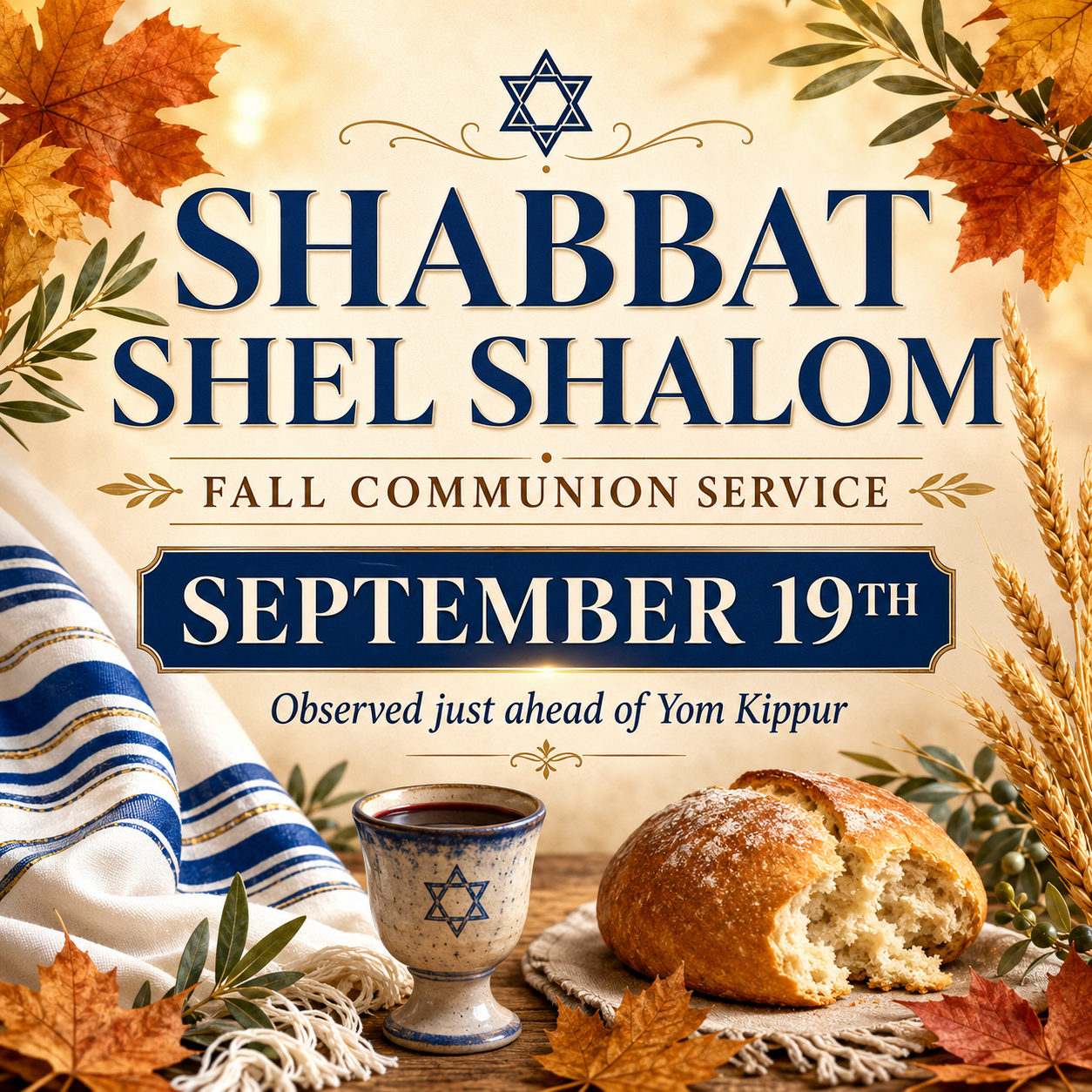 YOM KIPPUR + COMMUNION at Shabbat Shel Shalom