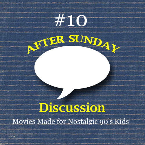 010: Movies Made for Nostalgic 90's Kids episode artwork