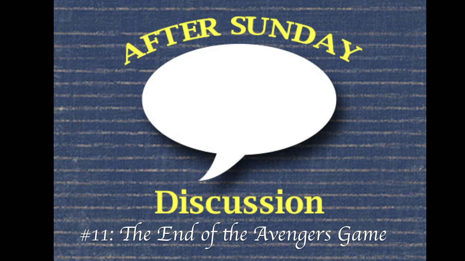 011: The End of the Avengers Game episode artwork