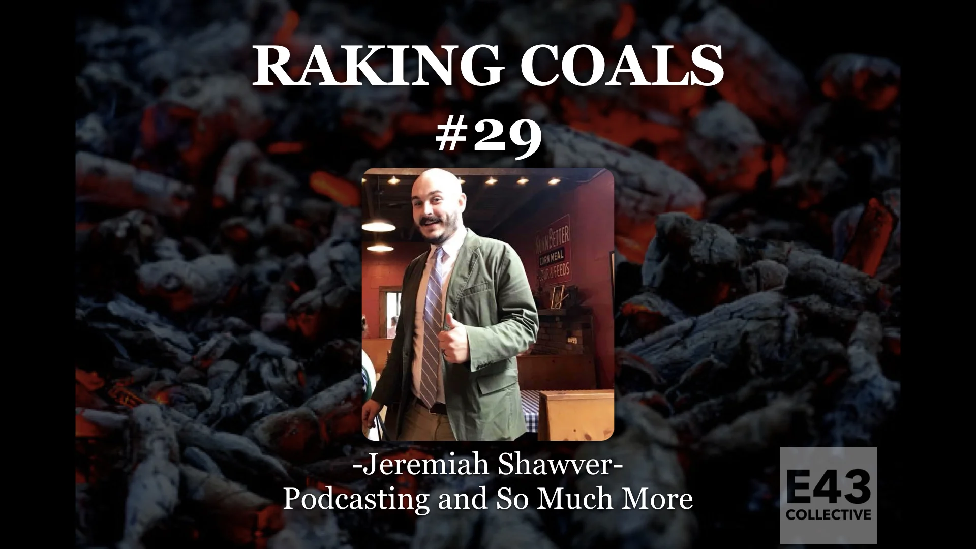 029: Jeremiah Shawver — Podcasting and so Much More